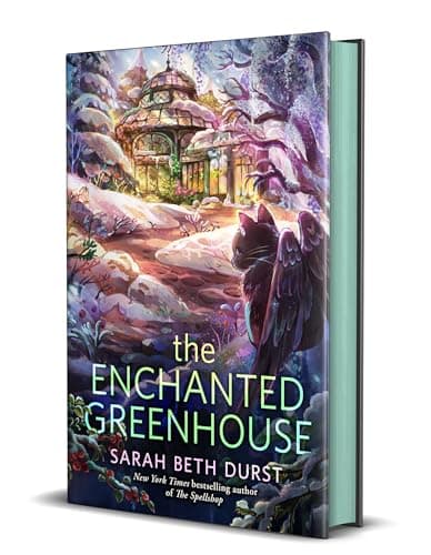 Book cover for The Enchanted Greenhouse by Sarah Beth Durst